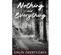Nothing and Everything