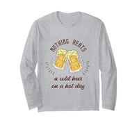 Nothing Beats A Cold Beer On A Hot Day Divertente regalo di birra Maglia a Manica