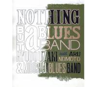 Nothing But a Blues Band
