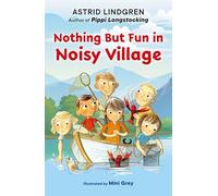 Nothing But Fun in Noisy Village