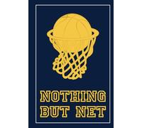 Nothing But Net: Varsity Style Basketball Notebook