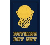 Nothing But Net: Varsity Style Basketball Notebook