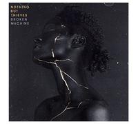 Nothing But Thieves - Broken Machine (Deluxe)