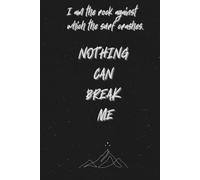 Nothing Can Break Me: A Daily Wellness & Self-Care Journal for Strength, Reflection, and Resilience