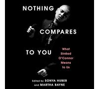 Nothing Compares to You: What Sinead O'connor Means to Us