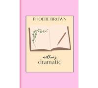 Nothing Dramatic: An Irish-American Coming of Age Tale