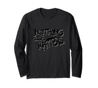 Nothing Else Matters T-Shirt - Iconic & Meaningful Design Maglia a Manica
