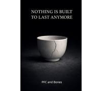Nothing is Built to Last Anymore