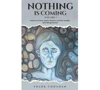 Nothing Is coming: 1