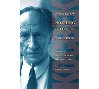 Nothing is Lost: Selected Poems