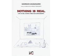Nothing is real. E se un bel giorno i Beatles tornassero?