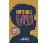 Nothing is Wrong with You The Playbook: A 30-Day Reset for Kids Who Feel Broken | Help your child move from "I'm broken" to "I'm becoming"