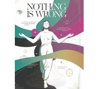 NOTHING IS WRONG - Writing Journal: 90 GSM, Ruled, Paperback.