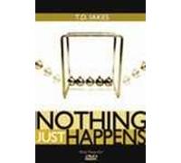 Nothing Just Happens (4 DVD)