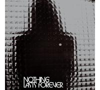 nothing lasts forever