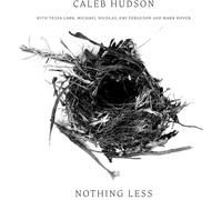 Nothing Less (CD) Caleb Hudson