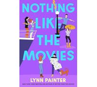 Lynn Painter Nothing Like the Movies (Tascabile)