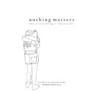 Nothing Matters but Everything's Important: Love Left so My Soul Spoke Louder