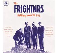 Frightnrs - Nothing More To Say