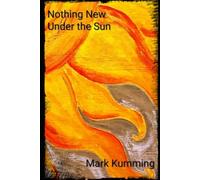 Nothing New Under the Sun: Inspirational Poetry