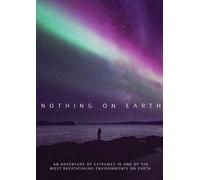 Nothing On Earth (DVD) Murray Fredericks