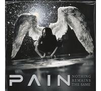 Pain Nothing Remains the Same (CD) Bonus Tracks Album