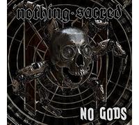 Nothing Sacred No Gods (CD) Album
