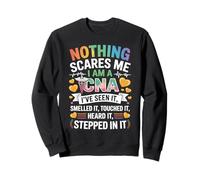 Nothing Scares Me I Am A CNA Nurse Certified Assistant Felpa