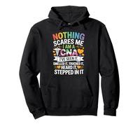 Nothing Scares Me I Am A CNA Nurse Certified Assistant Felpa con Cappuccio