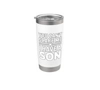Nothing Scares Me I Have A Son Bicchiere termico in acciaio inox doppia parete
