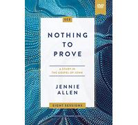 Nothing to Prove: A Study in the Gospel of John