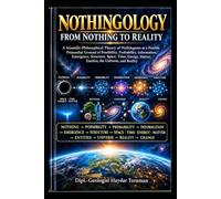 NOTHINGOLOGY - FROM NOTHING TO REALITY