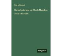 Notice historique sur l'Ecole Massillon: Ancien hotel fieubet