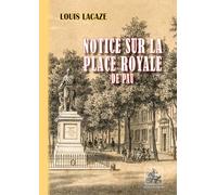 Notice sur la place Royale de Pau (1688-1878)