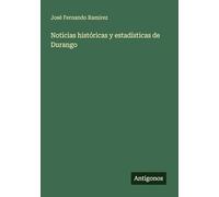 Noticias históricas y estadísticas de Durango
