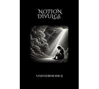 Notion-Divulge: FATHOMLESS POSTULATION