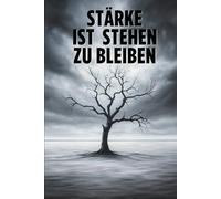 Notizbuch 160 Seiten Liniert - Dein Begleiter für Motivation, innere Stärke und Resilienz.Motivationstagebuch: Schreibe tägliche Affirmationen.: ... und persönliches Wachstum.Weisheit, Fokus.