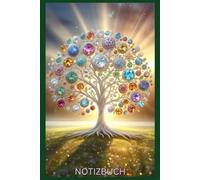 Notizbuch Baum des Lebens mit Edelsteinen, Buch: Das perfekte Geschenk für Fans & Edelstein Liebhaber: Kalender, Notizblock, Taschenbuch, Organizer, ... Accessoires, Deko, Diamanten,Spirituell
