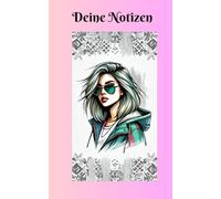 Notizbuch für coole Mädchen mit motivierenden Sprüchen: Das perfekte Geschenk für coole Mädchen zum Schulanfang, Geburtstag oder einfach so. 90 Seiten zum Füllen mit deinen Ideen und Träume.