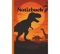 Notizbuch für Jungs, Dinosaurier Notizbuch, kariert 150 Seiten mit sauierstarken Motiven auf jeder Seite: Urzeitlich cool - für Schule, Freizeit & Abenteuer ein perfektes Geschenk