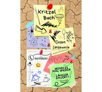 Notizbuch Kritzelbuch gegen Langeweile Notizheft Zeichenbuch wenn es doch mal wieder länger dauert am Telefon Warteschleife Arbeit Büro Besprechung ... Eintragbuch Frust Tagebuch Wutbuch 02B26