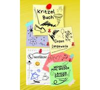 Notizbuch Kritzelbuch gegen Langeweile Notizheft Zeichenbuch wenn es doch mal wieder länger dauert am Telefon Warteschleife Arbeit Büro Besprechung ... Eintragbuch Frust Tagebuch Wutbuch 02B22