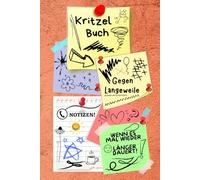 Notizbuch Kritzelbuch gegen Langeweile Notizheft Zeichenbuch wenn es doch mal wieder länger dauert am Telefon Warteschleife Arbeit Büro Besprechung ... Eintragbuch Frust Tagebuch Wutbuch 02B08