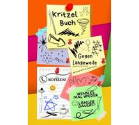 Notizbuch Kritzelbuch gegen Langeweile Notizheft Zeichenbuch wenn es doch mal wieder länger dauert am Telefon Warteschleife Arbeit Büro Besprechung ... Eintragbuch Frust Tagebuch Wutbuch 02B02