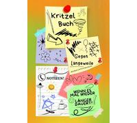 Notizbuch Kritzelbuch gegen Langeweile Notizheft Zeichenbuch wenn es doch mal wieder länger dauert am Telefon Warteschleife Arbeit Büro Besprechung ... Eintragbuch Frust Tagebuch Wutbuch 02B15