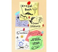 Notizbuch Kritzelbuch gegen Langeweile Notizheft Zeichenbuch wenn es doch mal wieder länger dauert am Telefon Warteschleife Arbeit Büro Besprechung ... Eintragbuch Frust Tagebuch Wutbuch 02B03