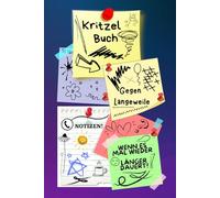 Notizbuch Kritzelbuch gegen Langeweile Notizheft Zeichenbuch wenn es doch mal wieder länger dauert am Telefon Warteschleife Arbeit Büro Besprechung ... Eintragbuch Frust Tagebuch Wutbuch 02B13