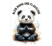 Notizbuch mit 80 linierten Seiten - Meditierender Panda für Yoga-, Meditations- und Achtsamkeitsfans sowie Tierliebhaber.: Esoterisches Tagebuch mit ... Yogis, Meditation und tägliche Reflexion.