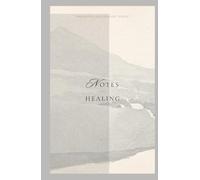 Notizbuch - Notes of Healing - Prioritize Self-Healing Today