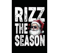 Notizbuch Rizz the Season Lustiger Weihnachtsmann Weihnachten